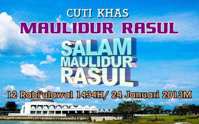 ILHAM JIWA RASAKU: SALAM MAULIDUL RASUL