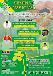 Seminar Nasional PATELKI DPW Bengkulu 2019 | Profesional ATLM dalam Menghadapi Tantangan Era Revolusi Industri 4.0