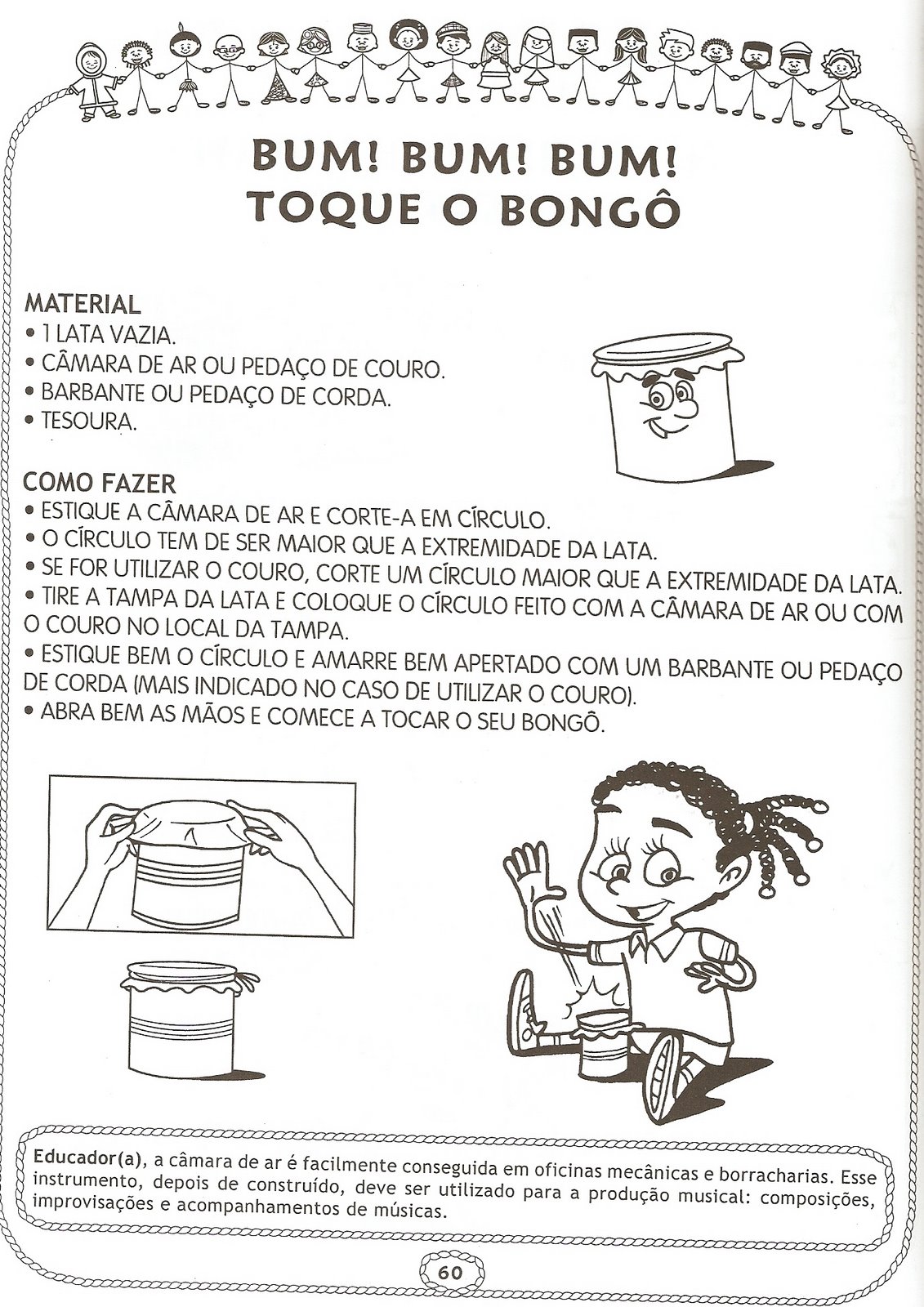 Passo a Passo Aprenda a fazer instrumentos musicais reciclados 