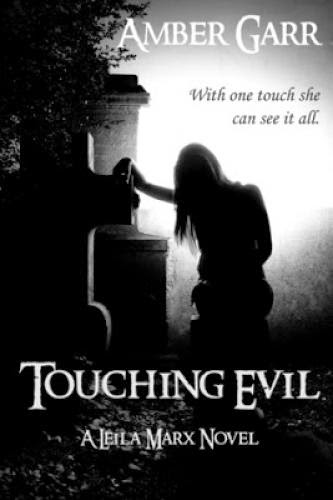 Excerptpromogiveaway Touching Evil By Amber Garr