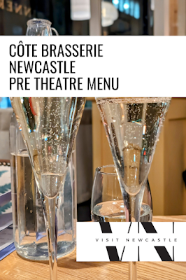 Côte Brasserie | Newcastle | Pre Theatre Menu Review