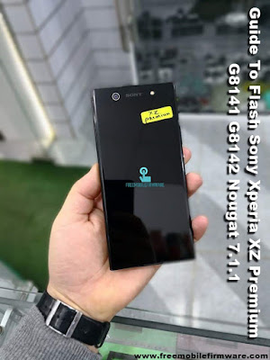 Guide To Flash Sony Xperia XZ Premium G8141 G8142 Nougat 7.1.1 Tested FTF Firmware