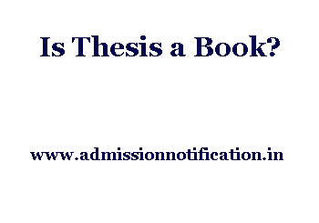 Is Thesis a Book?