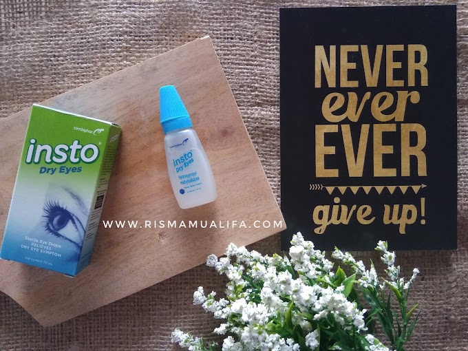 Ucapkan "Bye Mata Kering!" dengan Insto Dry Eyes dan Bersiaplah Kembali Beraktivitas!