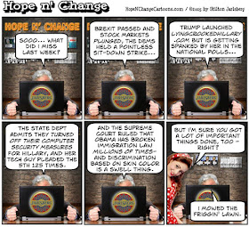 obama, obama jokes, political, humor, cartoon, conservative, hope n' change, hope and change, stilton jarlsberg, brexit, trump, hillary, email, supreme court, discrimination, terror, staycation, vacation