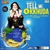 Tell Me O Khuda mp3 hindi songs