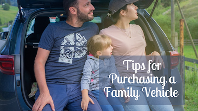 Tips for Purchasing a Family Vehicle