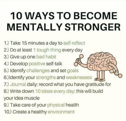 10 Ways To Become Mentally Stronger