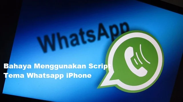 Script Tema Whatsapp iPhone