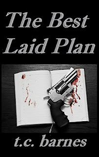 The Best Laid Plan book promotion by T.C. Barnes