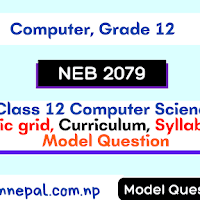 Class 12 Computer Syllabus, Grid, Model Questions 2081-2082