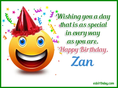 Zan Happy birthday