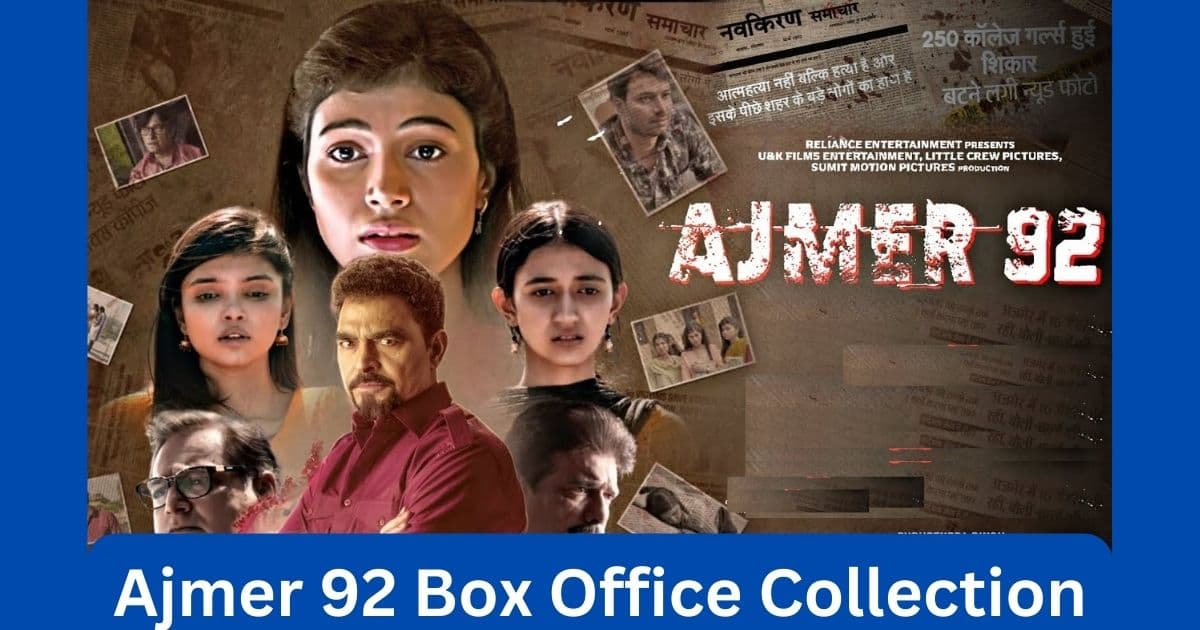 Ajmer 92 Movie Box Office Collection