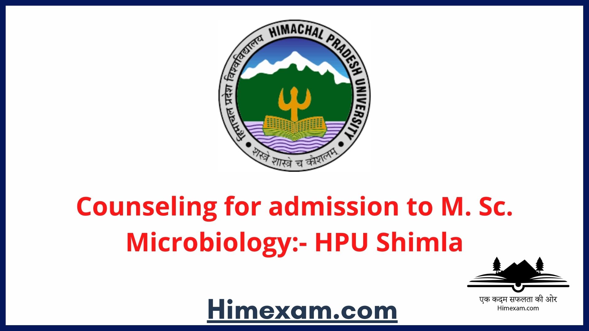 Counseling for admission to M. Sc. Microbiology:- HPU Shimla