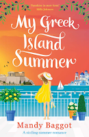 My Greek Island Summer by Mandy Baggot, romantic comedy, romance, women's fiction, chick lit, novel, literary fiction