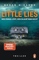 https://www.randomhouse.de/Paperback/LITTLE-LIES-Wer-einmal-luegt-dem-glaubt-man-nicht/Megan-Miranda/Penguin/e528792.rhd