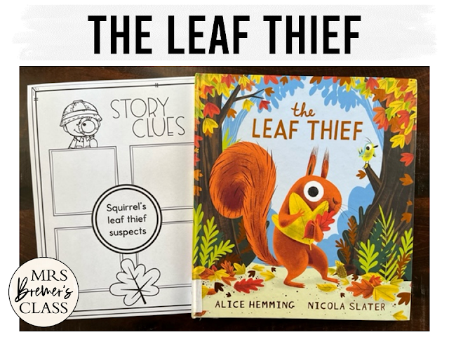 The Leaf Thief book activities unit with companion worksheets, literacy printables, lesson ideas, and a craft for fall in Kindergarten and First Grade