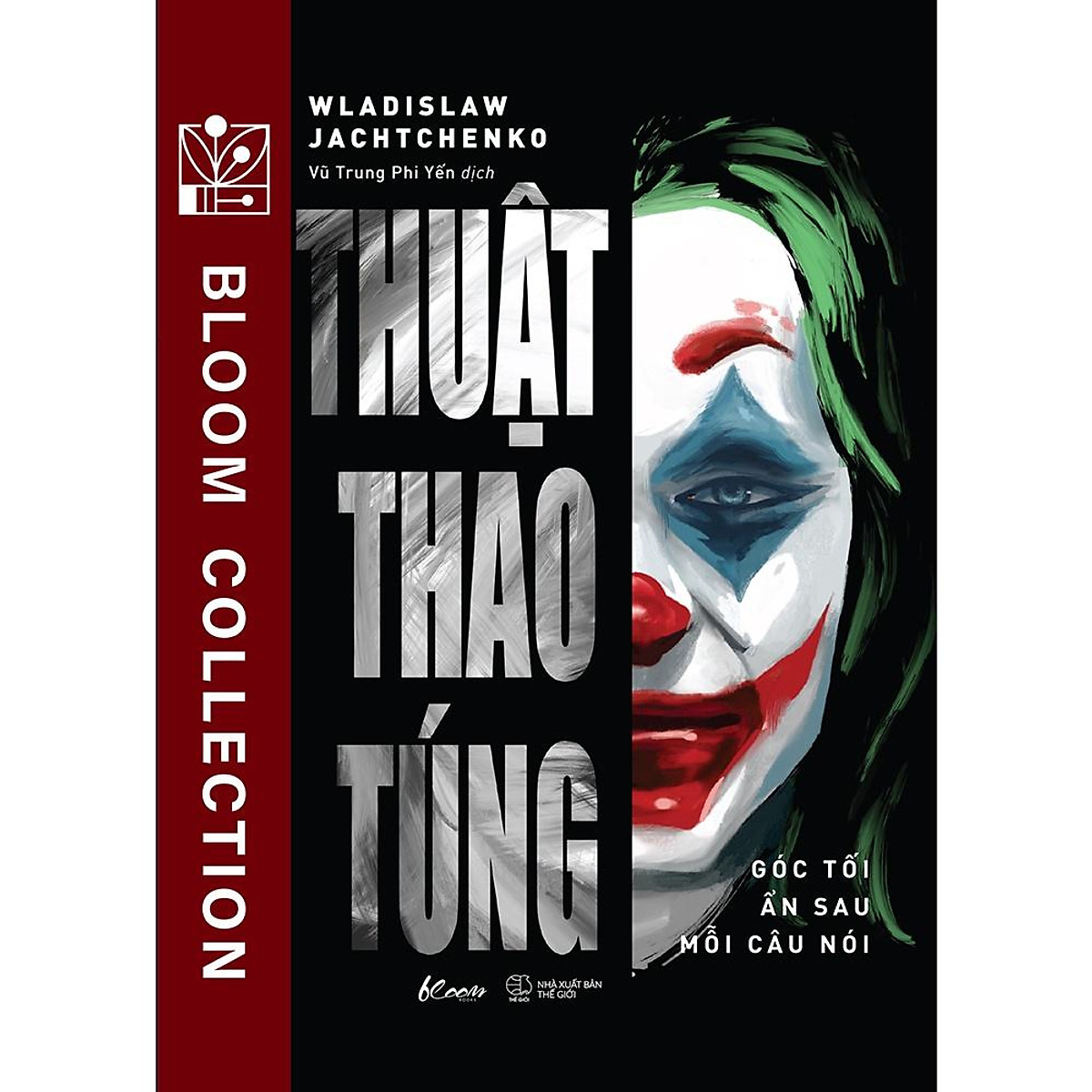 Thuật Thao Túng: Góc Tối Ẩn Sau Mỗi Câu Nói ebook PDF-EPUB-AWZ3-PRC-MOBI