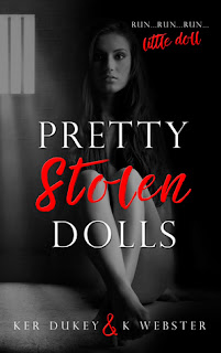 Pretty Stolen Dolls by Ker Dukey & K Webster