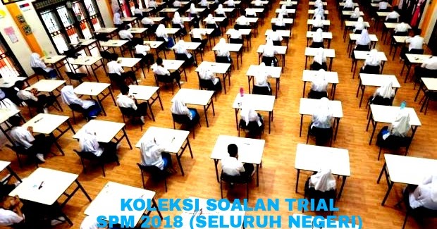 Koleksi Soalan Trial SPM 2019 (Seluruh Negeri) - RUJUKAN SPM