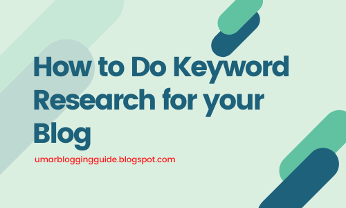 How to Do Keyword Research for your Blog