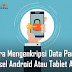 Cara Mengenkripsi Data Pada Ponsel Android Atau Tablet Anda