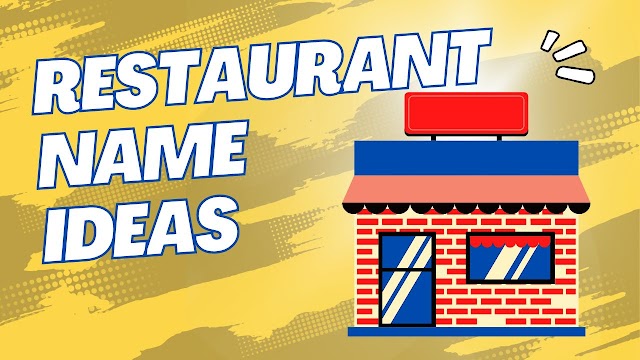 Good Names for Restaurants-Good Restaurant Names-Restaurant Name Ideas