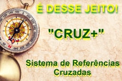 Imagem da chamada para o início do "Sistema de Referências Cruzadas {CRUZ+}"