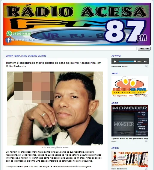 Alexsandro Ciro Soares, de 41 anos, no dia 25 de janeiro passado, como o Portal Rádio Acesa FM noticiou em primeira mão