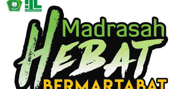 Madrasah Hebat Bermartabat, Moto Baru Madrasah