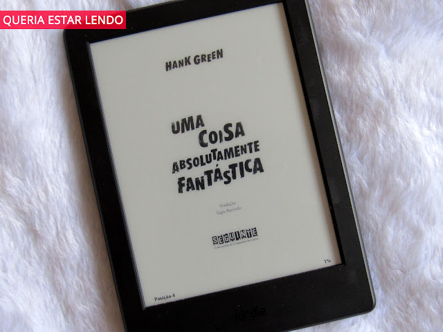 Resenha: Uma coisa absolutamente fantástica