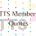 TTS Members Quotes - Best Quotes by TTS 2024