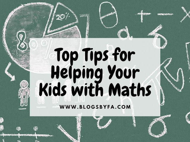 Top Tips for Helping Your Kids with Maths