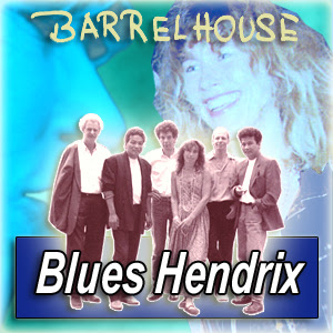 BARRELHOUSE · by Blues Hendrix