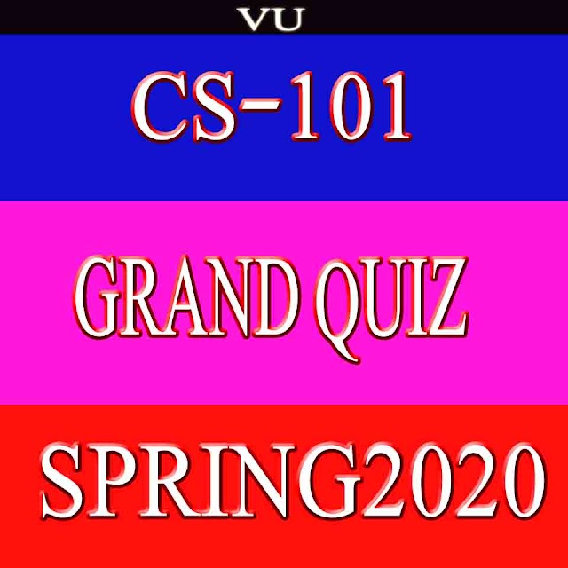 CS101 GRAND QUIZ PRACTICE TEST