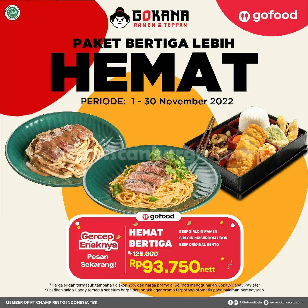 Promo GOKANA GOFOOD Paket Bertiga Lebih HEMAT Hanya Rp. 93.750