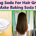 Baking Soda For Hair Growth, How To Make Baking Soda Shampoo