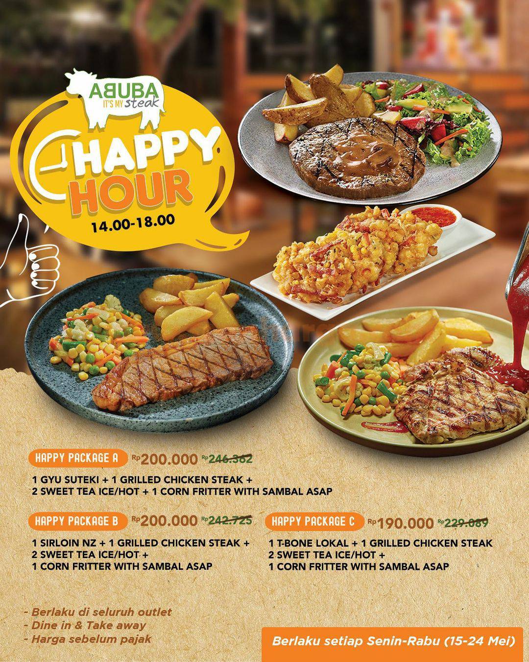 ABUBA STEAK Promo HAPPY HOUR – Harga Paket HAPPY mulai 190RB*