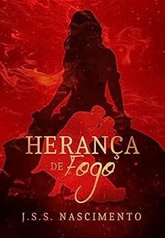 Resenha - Herança de fogo - J.S. S Nascimento 