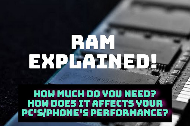 What are the different types of RAM? How much RAM do your android phones/PC’s actually need?