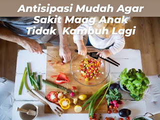 Antisipasi Mudah Agar Maag Anak Tidak Kambuh