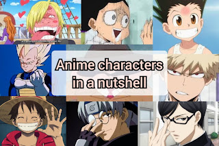 Anime Characters in a nutshell