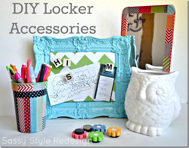 Sassy Style: DIY Back to School ideas-Locker accessories