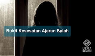 Bukti Kesesatan Ajaran Syiah