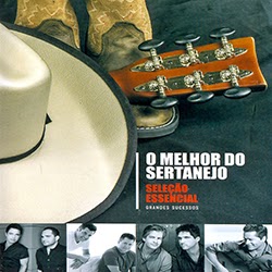 Download O Melhor do Sertanejo: Seleção Essencial Baixar CD mp3 2014