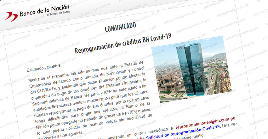 COMUNICADO BANCO DE LA NACIÓN: Reprogramación de créditos BN Covid-19 - www.bn.com.pe