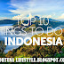 Top 10 Things To Do in Indonesia;Essential Island Of Sulawesi