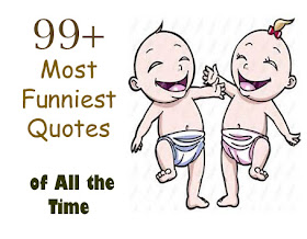 funniest sayings, most hilarious