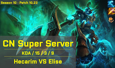 Hecarim JG vs Elise - CN Super Server 10.23