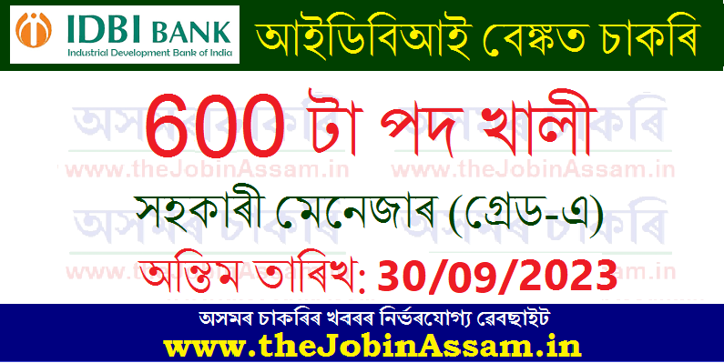 IDBI Bank Assistant Manager Recruitment: 600 Asst. Manager Grdae A Vacancy